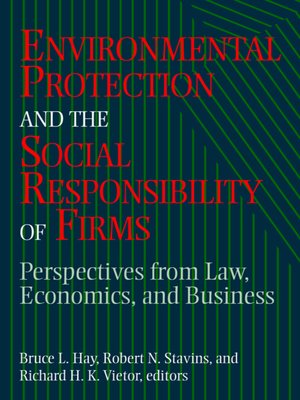 cover image of Environmental Protection and the Social Responsibility of Firms